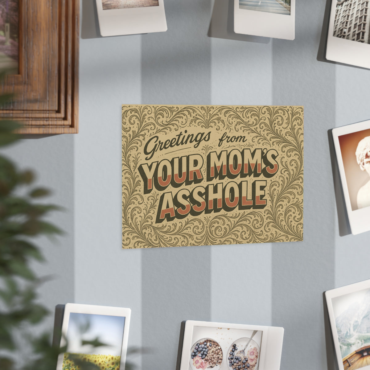 Greetings from Your Mom’s Asshole — Small Retro Art Print, Unframed