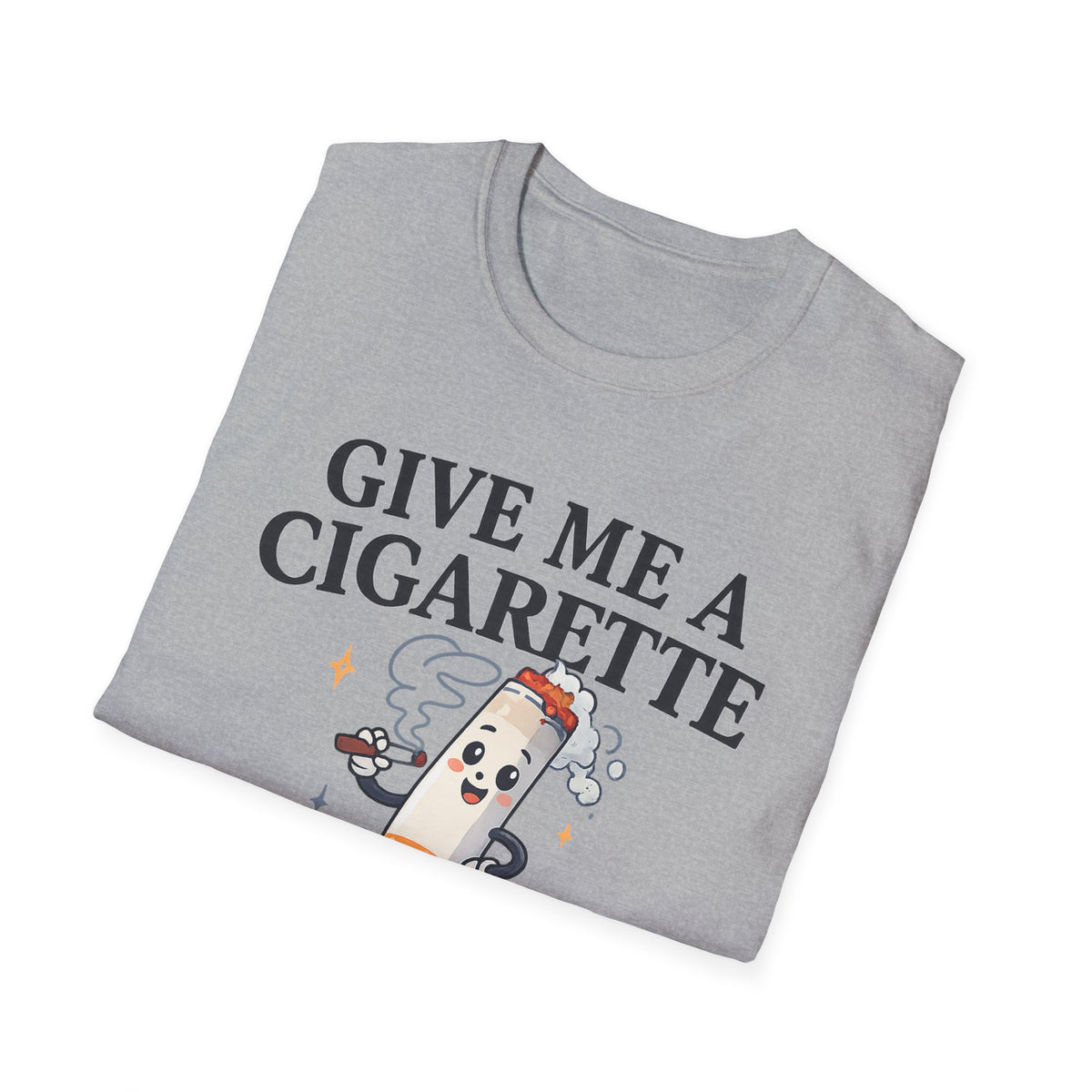 Give Me a Cigarette — Unisex Graphic Tee
