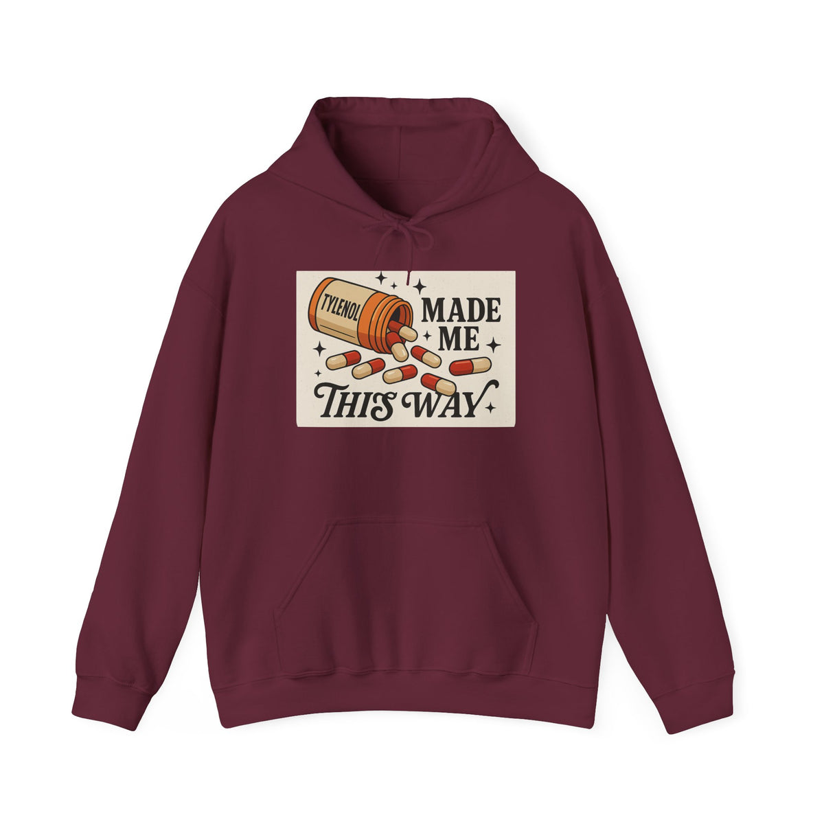 Tylenol Made Me This Way — Vintage Pill Graphic Hoodie