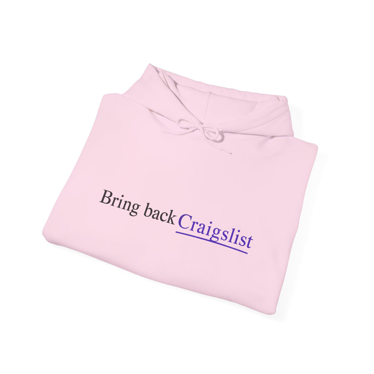 Hoodie - "Bring Back Craigslist" Minimalist Retro Logo Pullover