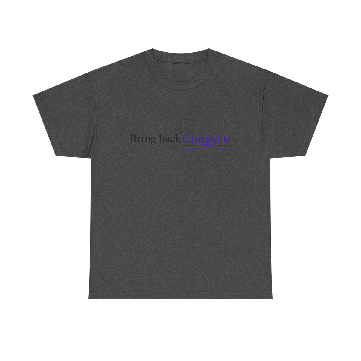 Bring Back Craigslist T‑Shirt — Retro Internet Logo Tee