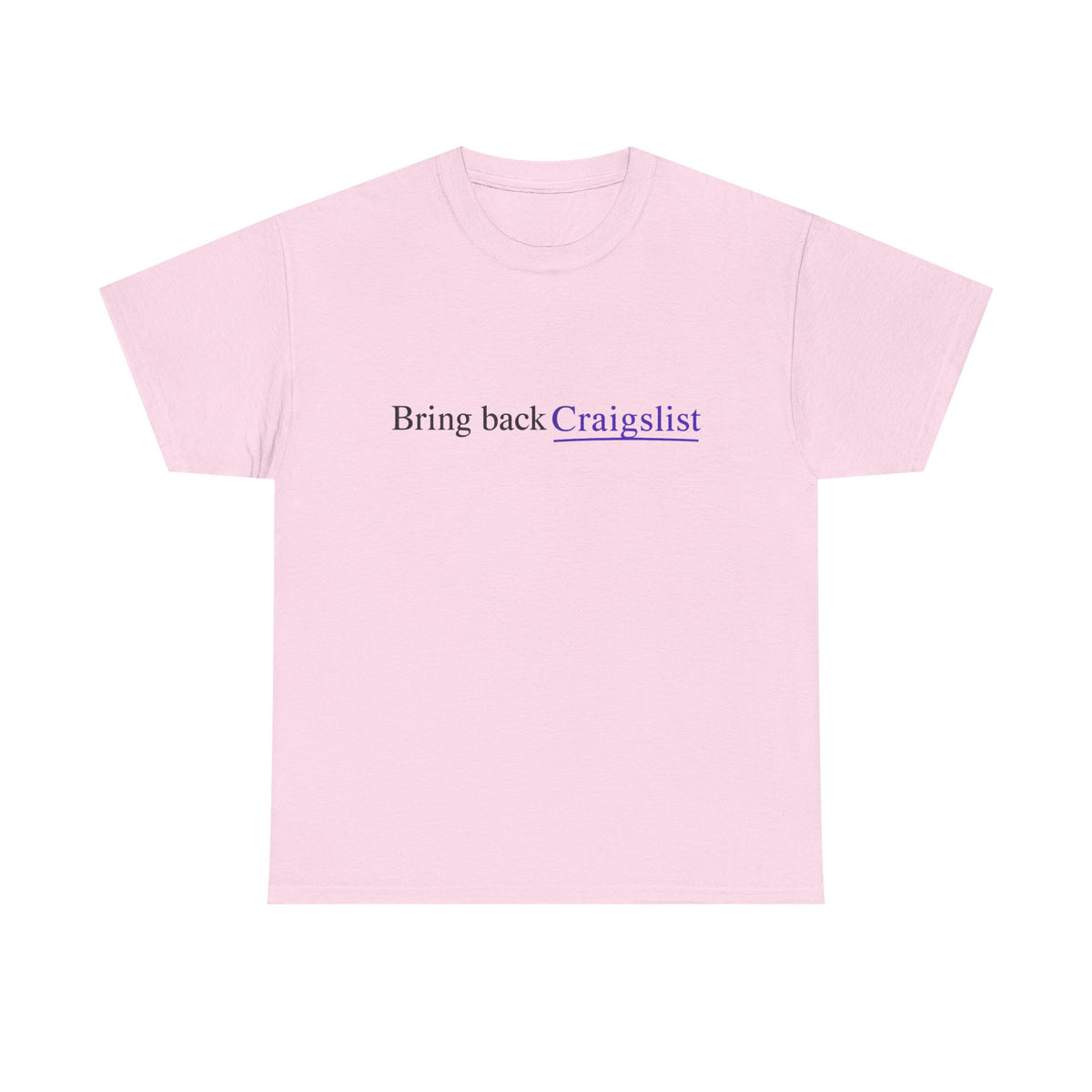 Bring Back Craigslist T‑Shirt — Retro Internet Logo Tee