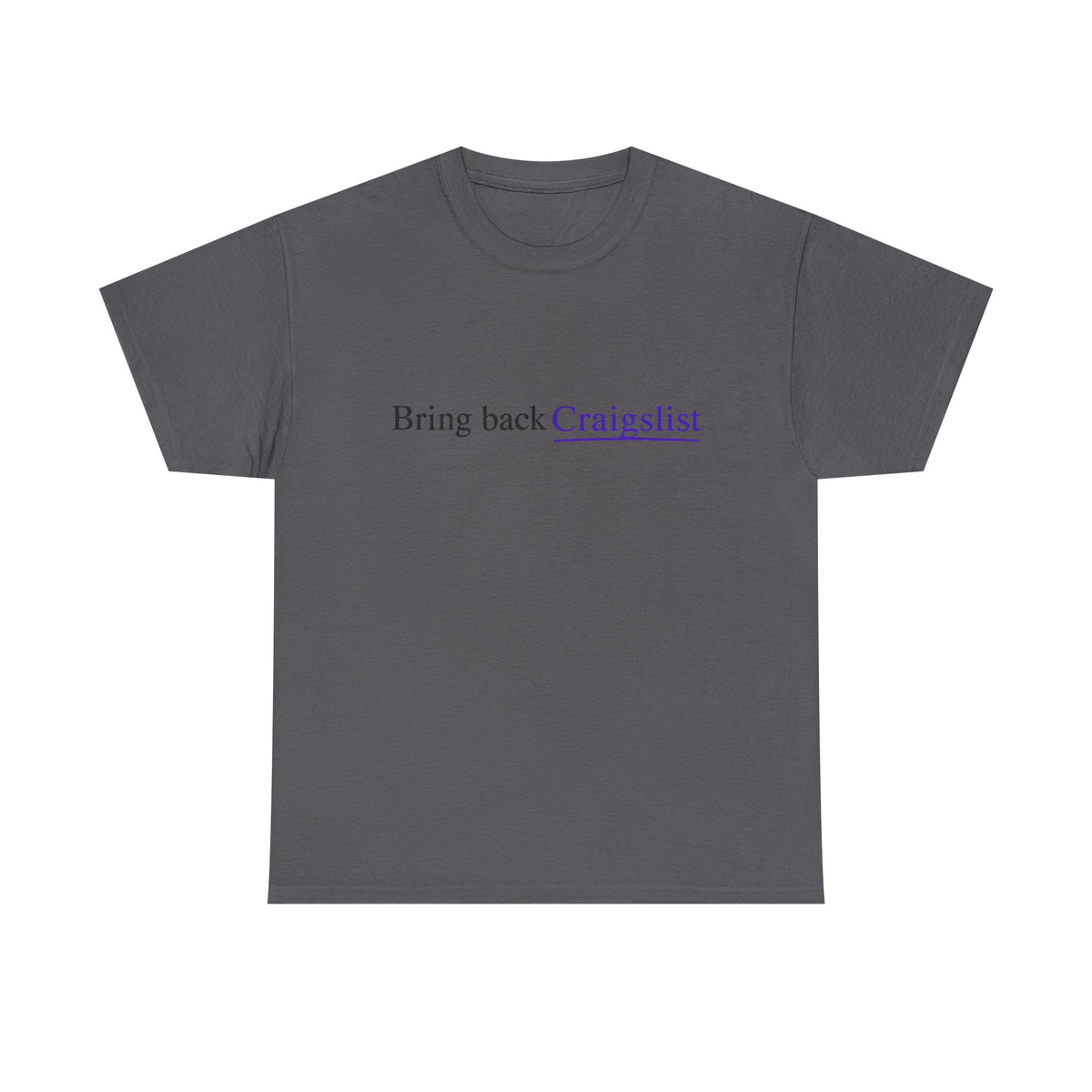 Bring Back Craigslist T‑Shirt — Retro Internet Logo Tee
