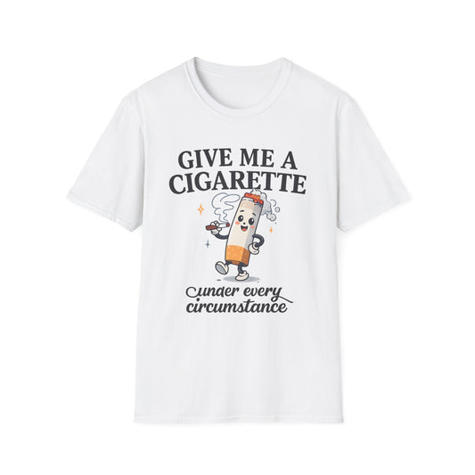 Give Me a Cigarette — Unisex Graphic Tee