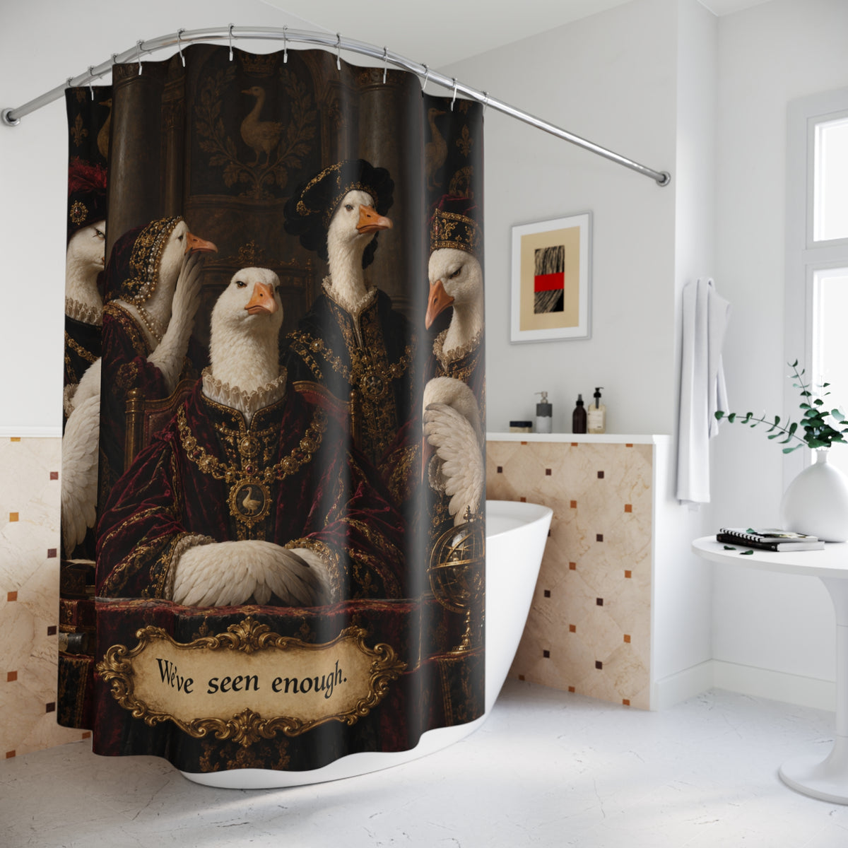 We’ve Seen Enough — Goose Council Shower Curtain