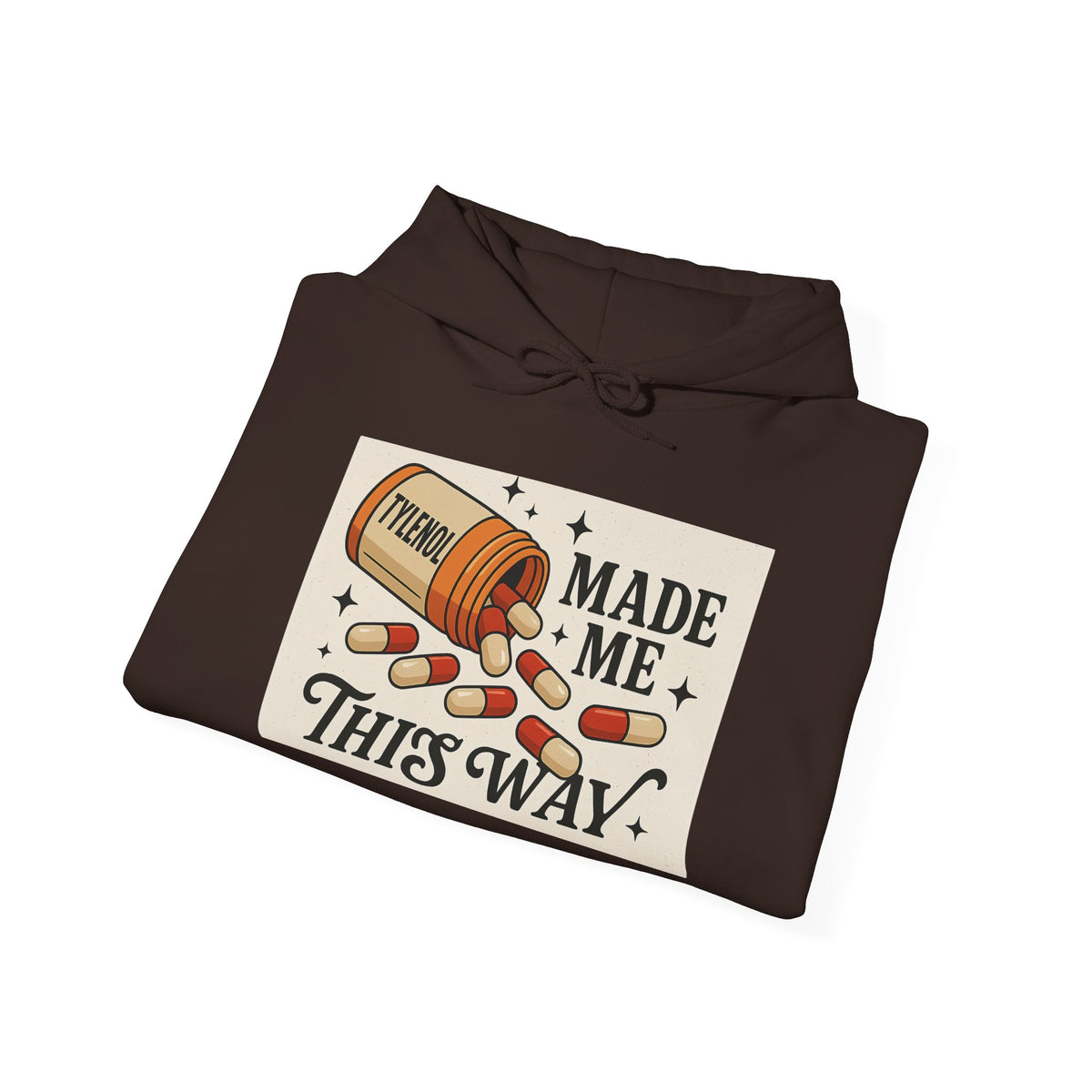 Tylenol Made Me This Way — Vintage Pill Graphic Hoodie