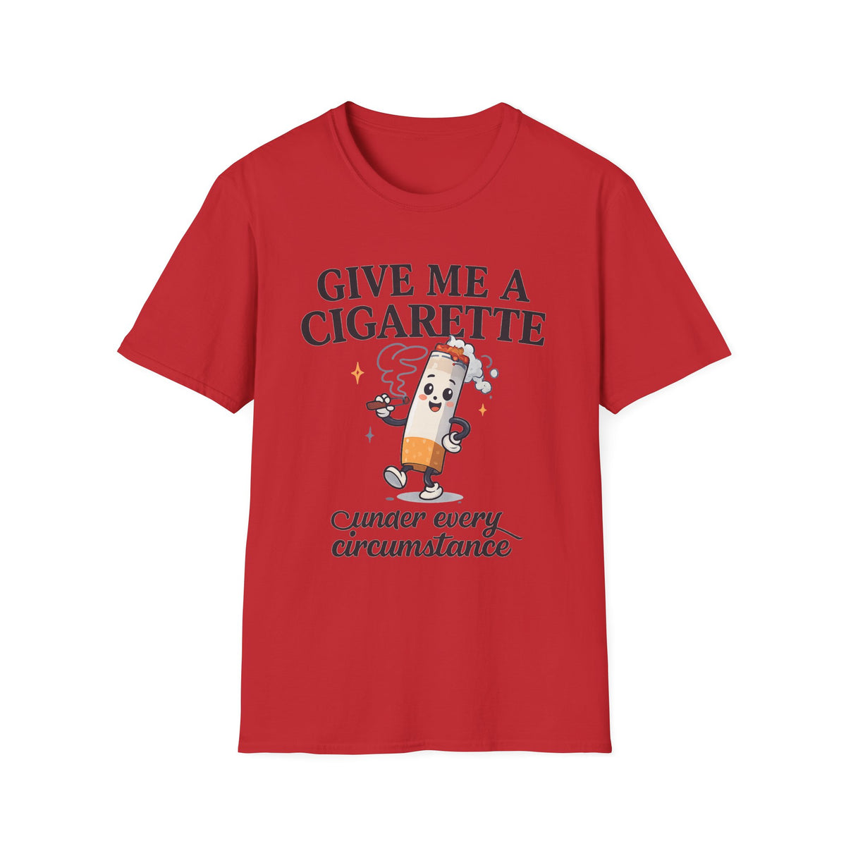 Give Me a Cigarette — Unisex Graphic Tee