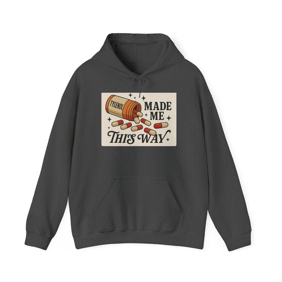 Tylenol Made Me This Way — Vintage Pill Graphic Hoodie
