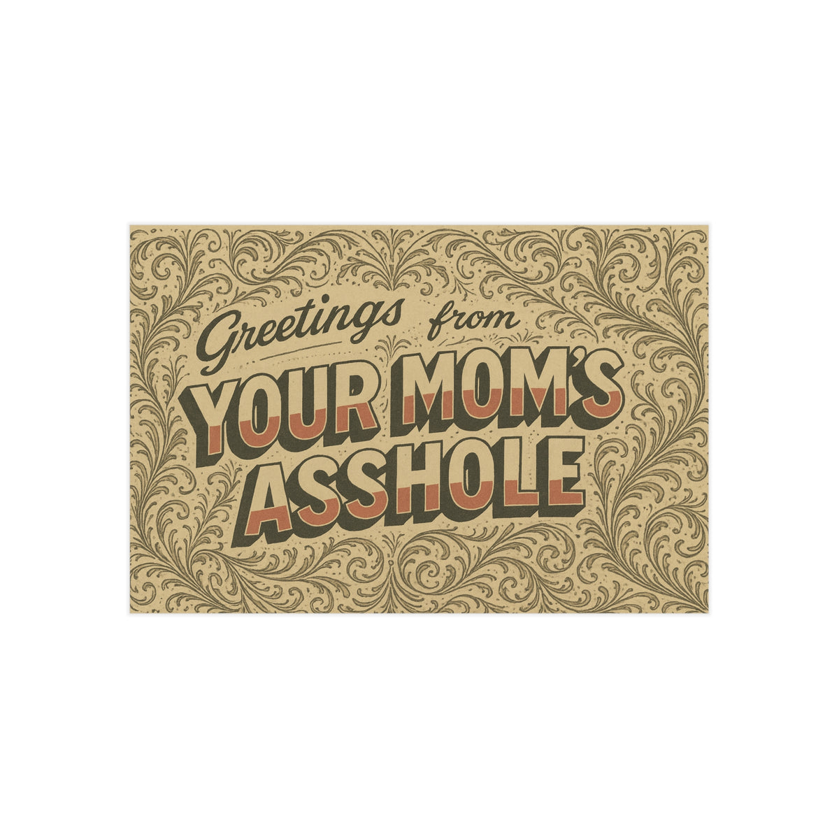 Greetings from Your Mom’s Asshole — Small Retro Art Print, Unframed