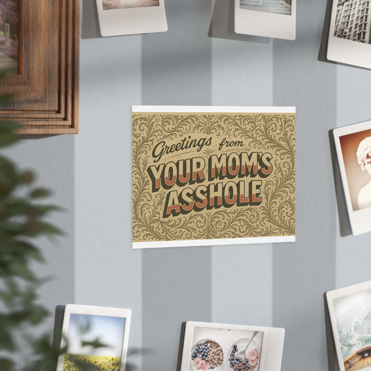 Greetings from Your Mom’s Asshole — Small Retro Art Print, Unframed