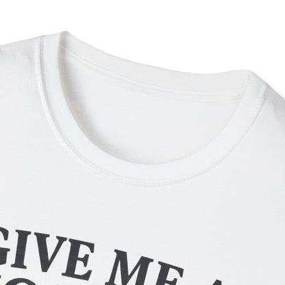 Give Me a Cigarette — Unisex Graphic Tee