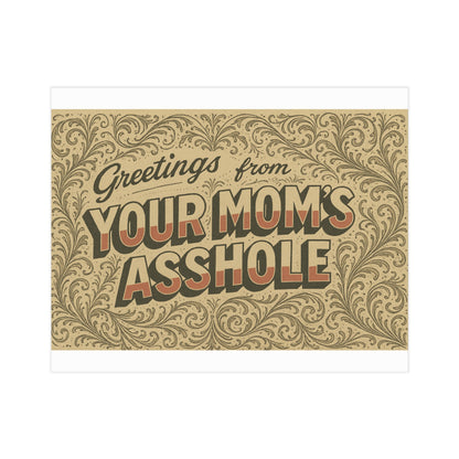 Greetings from Your Mom’s Asshole — Small Retro Art Print, Unframed