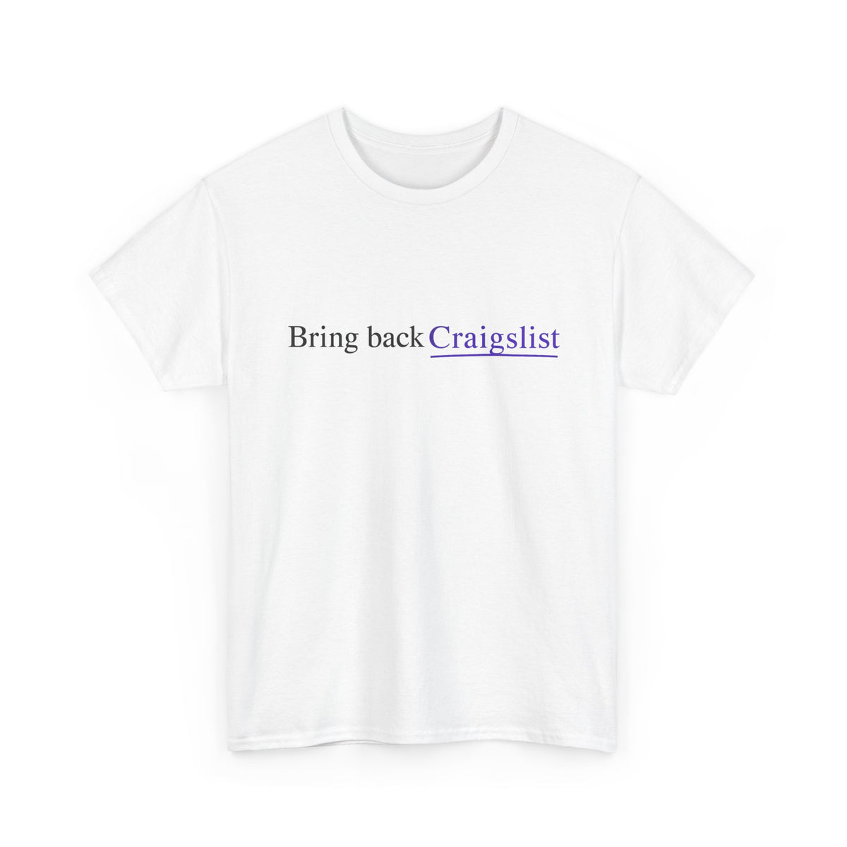Bring Back Craigslist T‑Shirt — Retro Internet Logo Tee