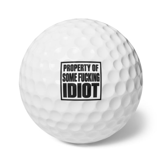 Property of Some Fucking Idiot — Golf Balls, Set of 6