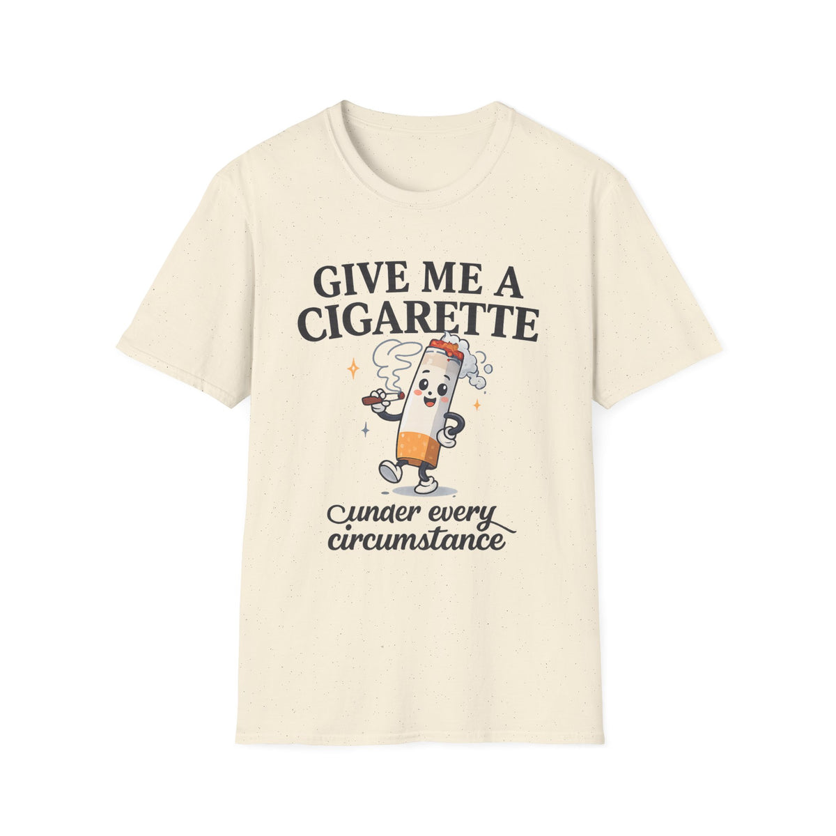 Give Me a Cigarette — Unisex Graphic Tee