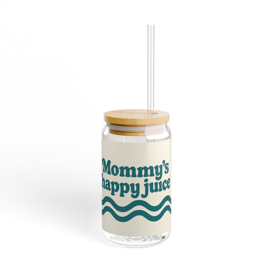 Mommy’s Happy Juice — 16oz Sipper Glass, Optional Lid & Straw