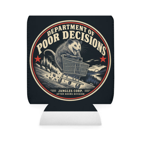 Department of Poor Decisions — Can Cooler