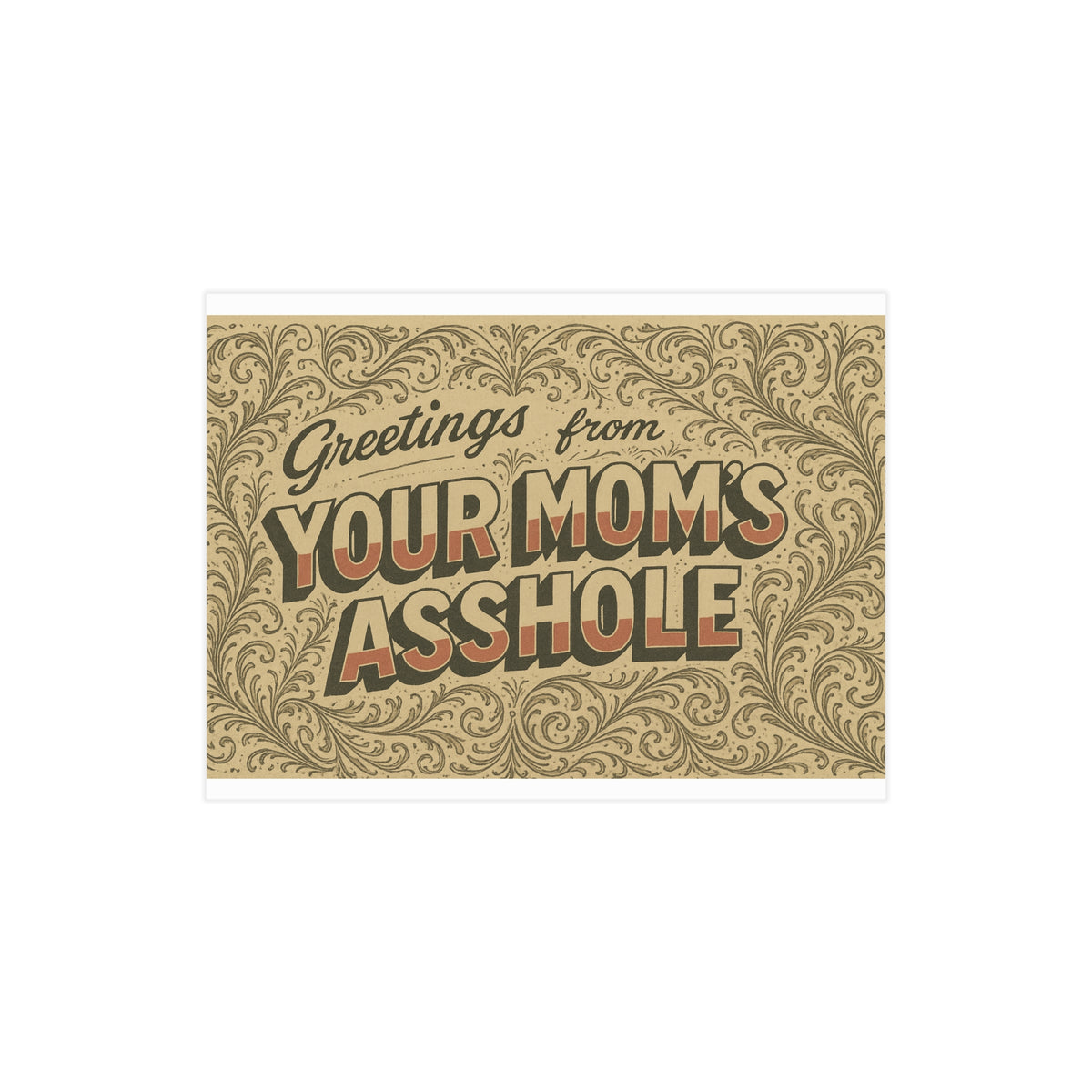 Greetings from Your Mom’s Asshole — Small Retro Art Print, Unframed