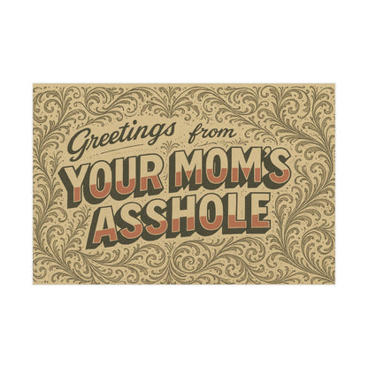 Greetings from Your Mom’s Asshole — Small Retro Art Print, Unframed