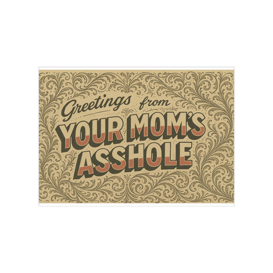 Greetings from Your Mom’s Asshole — Small Retro Art Print, Unframed