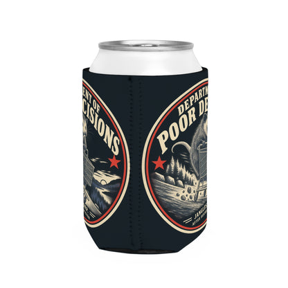Department of Poor Decisions — Can Cooler