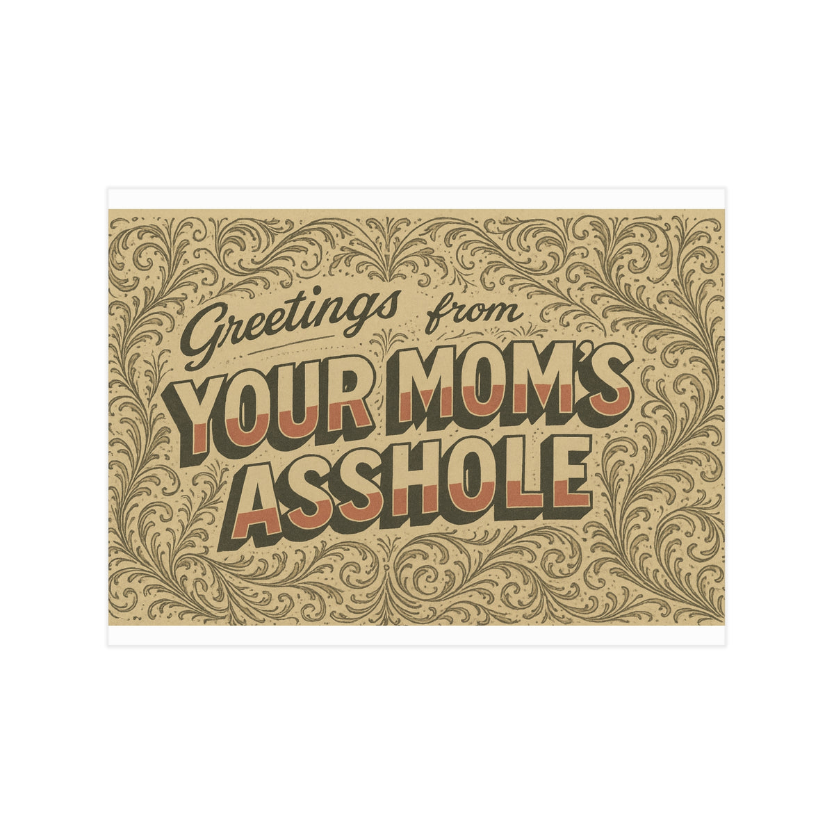 Greetings from Your Mom’s Asshole — Small Retro Art Print, Unframed