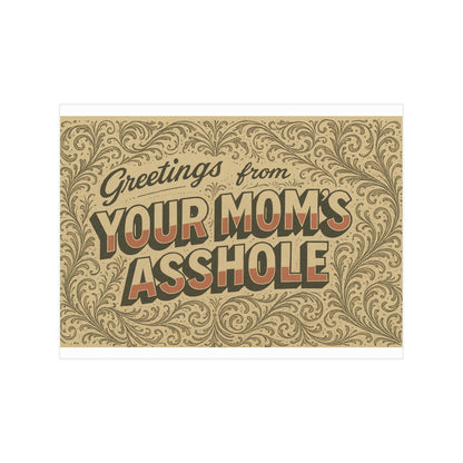 Greetings from Your Mom’s Asshole — Small Retro Art Print, Unframed